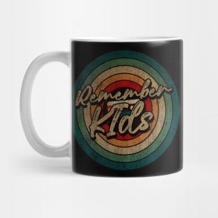 Remember KIds - Vintage Circle kaset Mug